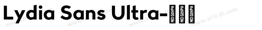 Lydia Sans Ultra字体转换 Lydia Sans Ultra字体转换